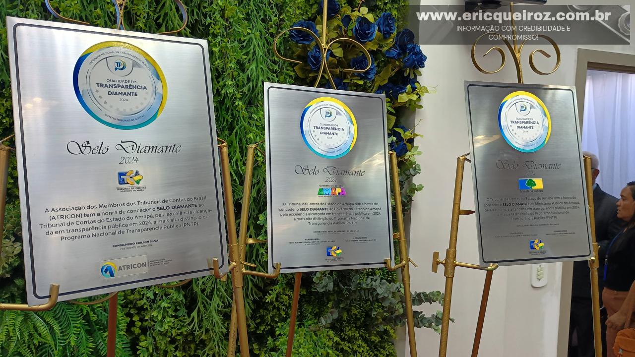 Amapá se Consolida como Referência Nacional em Transparência Pública com Novo Selo Diamante