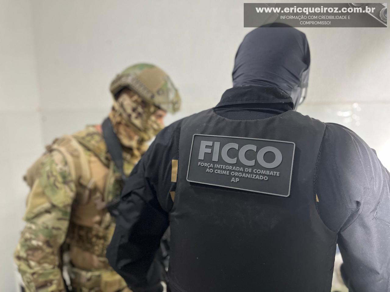 OPERAÇÃO DESMANTELA ESQUEMA DE CORRUPÇÃO ENTRE FACÇÃO CRIMINOSA E SERVIDORES PÚBLICOS NO AMAPÁ